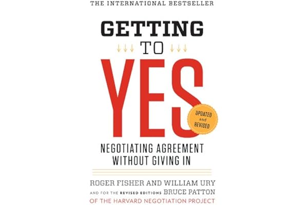 Getting to Yes: Negotiating Agreement Without Giving In (English Edition)